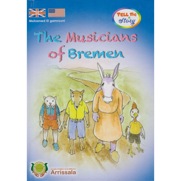 Tell me a story (relié)- The musicians of bremen