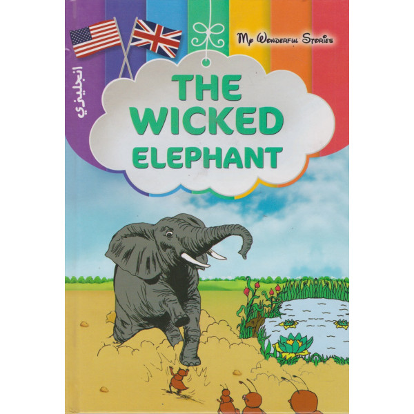 My wonderful stories (relié)- The wicked elephant