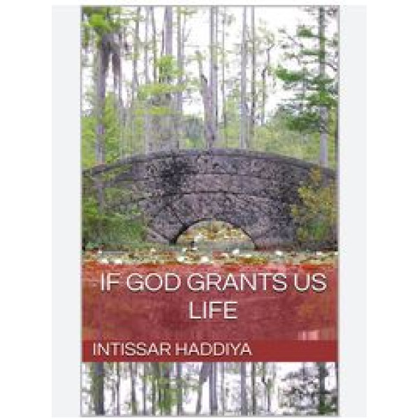 If god grants us life