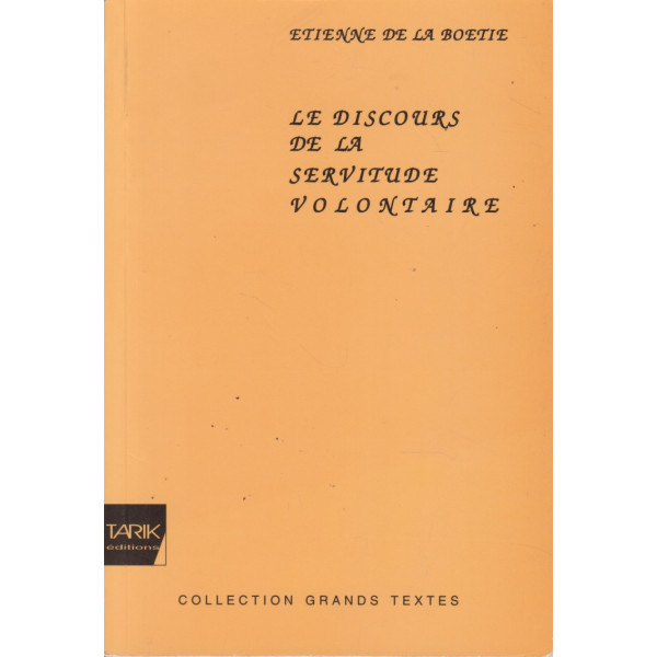 Le discours de la servitude volontaire