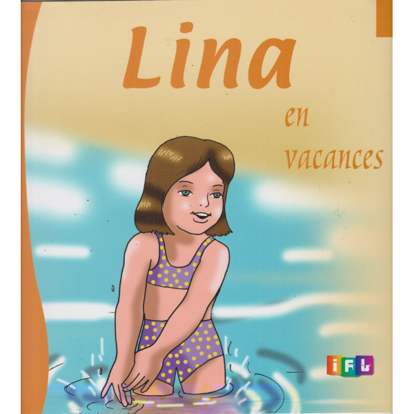 Lina en vacances -Lina et ses amis