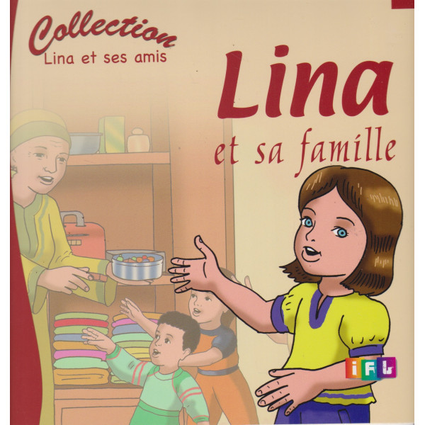 Lina et sa famille -Lina et ses amis