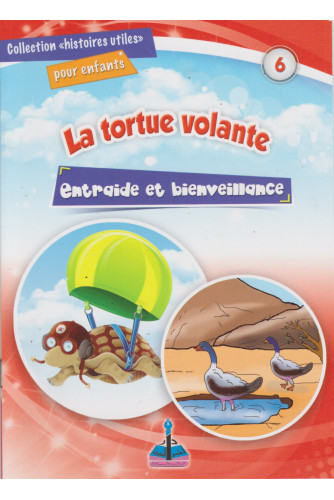 La tortue volante -Histoires utiles pour enfants La tortue volante -Histoires utiles pour enfants