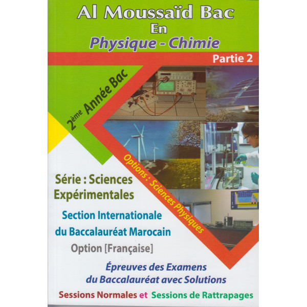 Al moussaid en physique chimie 2 Bac Inter Epreuves PC - Partie 2