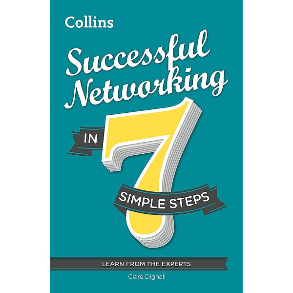 Successful networking in 7 simple steps