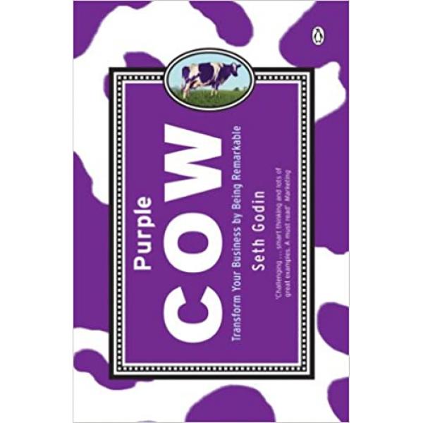 Purple Cow Transform Your Business