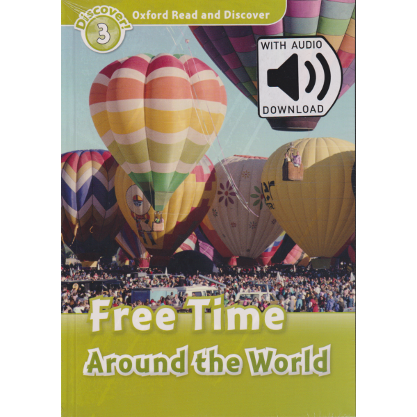 Free Time Around the World 3 -Oxford read and discover 