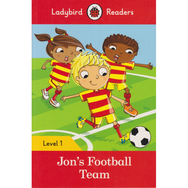 Ladybird readers -Jon's football team L1