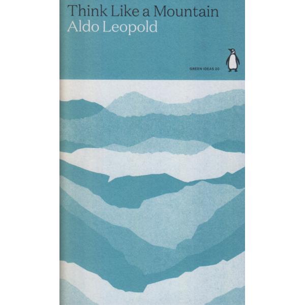 Think like a mountain
