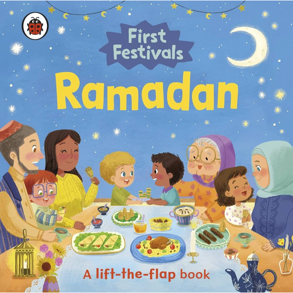 Ramadan -A Lift-the-Flap Book