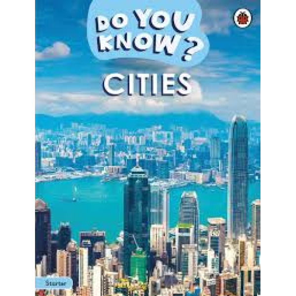 Do You Know? Starter Level– Cities