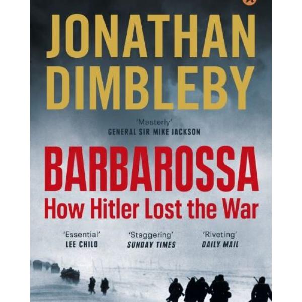Barbarossa How Hitler Lost the War