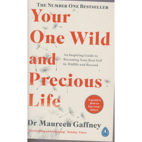 Your One Wild and Precious Life