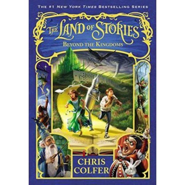 The Land of Stories T4 -Beyond the Kingdoms