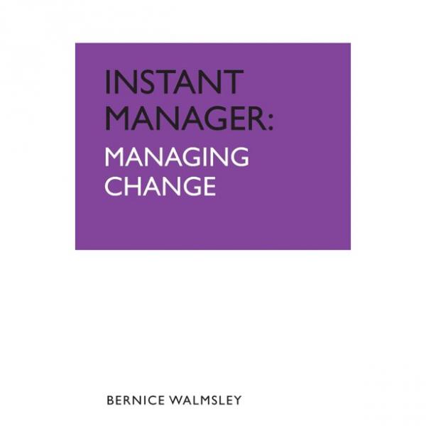Instant Manager Managing Change