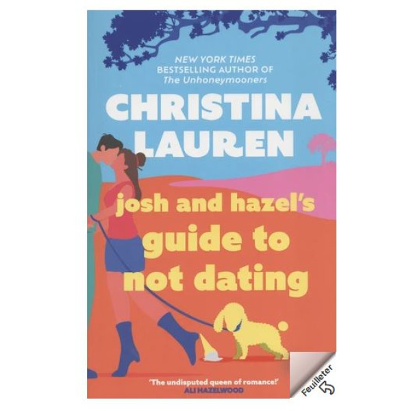 Josh and Hazel's Guide to Not Dating