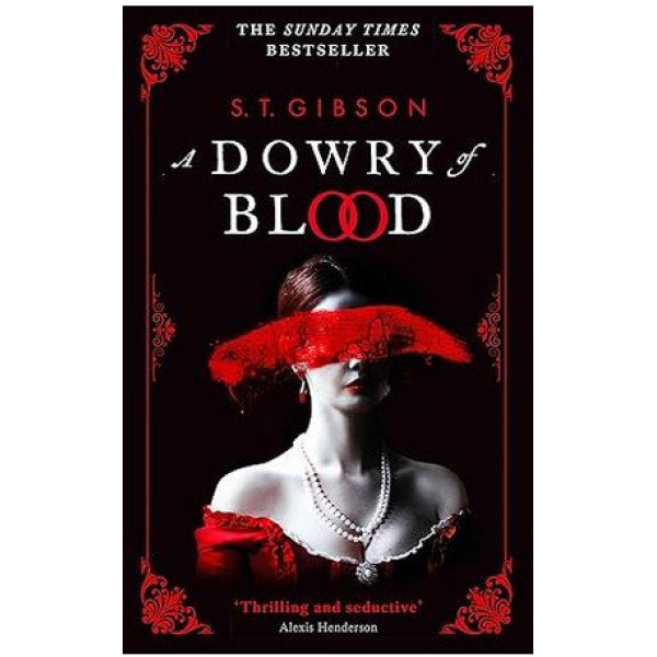 A Dowry of Blood