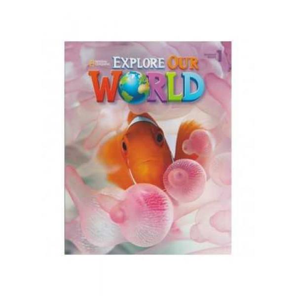 Explore our world 1 SB 2019