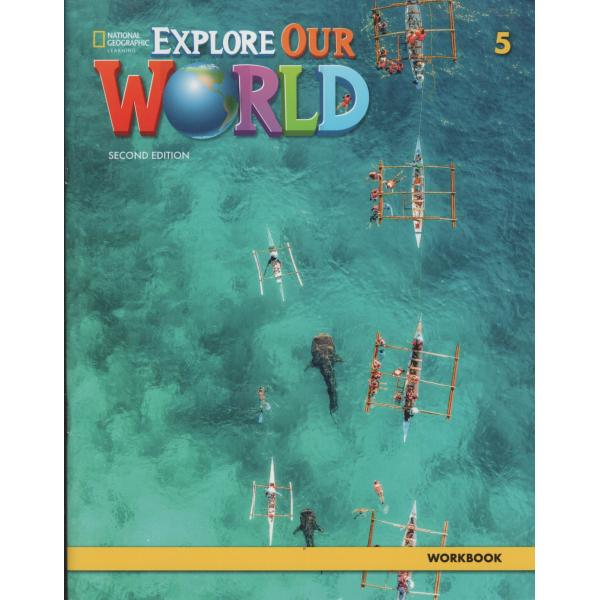 Explore Our World 5 WB 2ed 2021