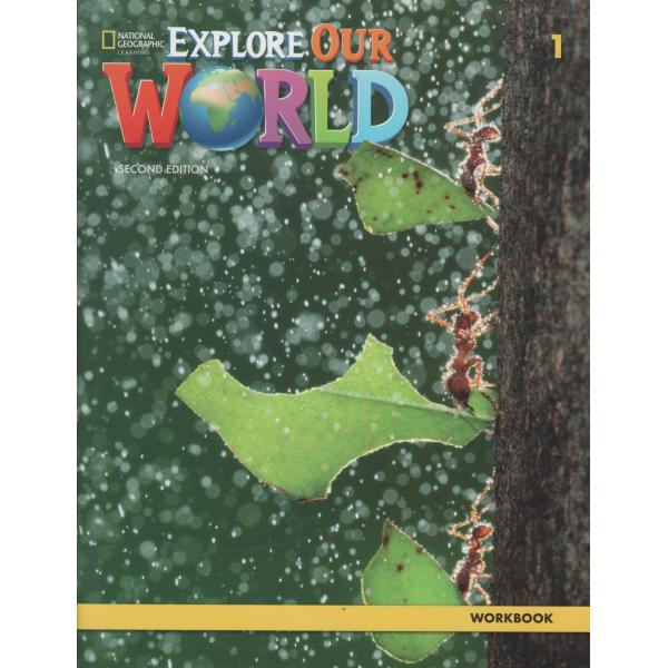 Explore our world 1 WB 2ed 2022