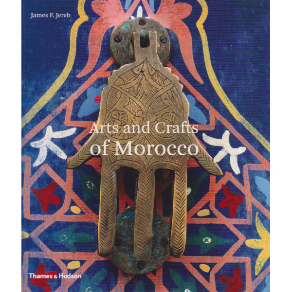 Arts and Crafts of Morocco