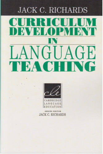 Curriculum Development in Language Teaching Curriculum Development in Language Teaching