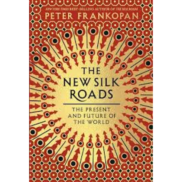 The New Silk Roads