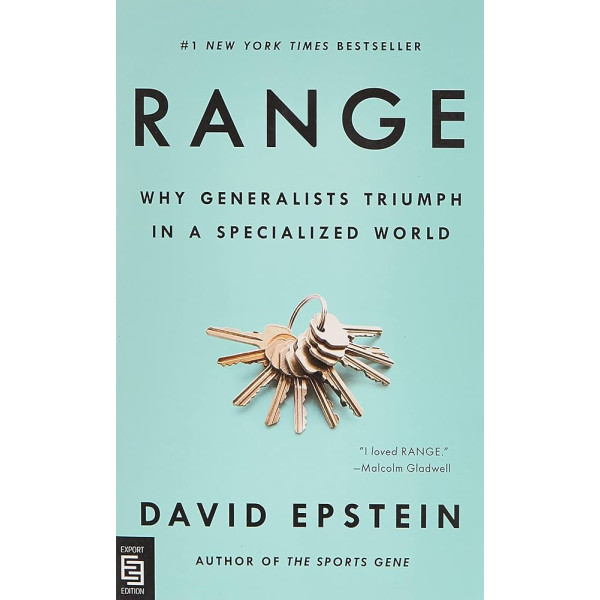 Range Why Generalists Triumph in a Specialized World
