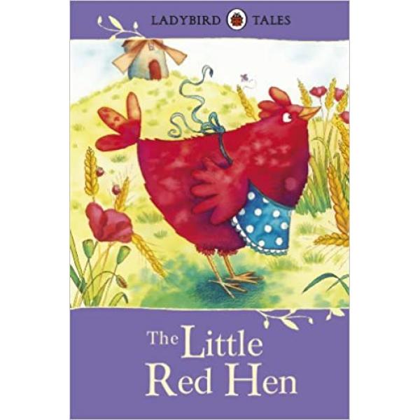 The Little Red Hen -Ladybird Tales