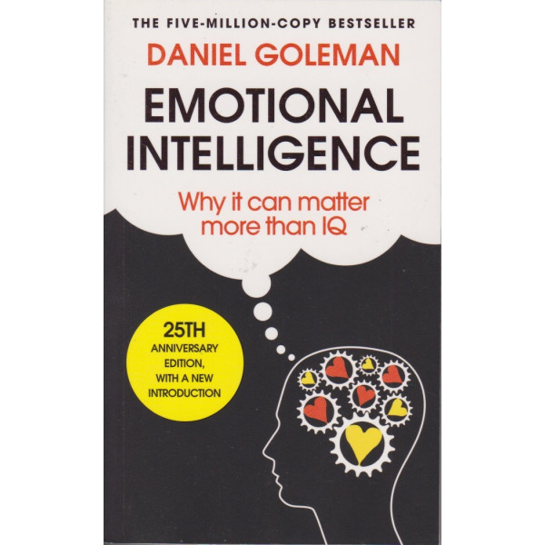 Emotional intelligence -why it can matter more than IQ
