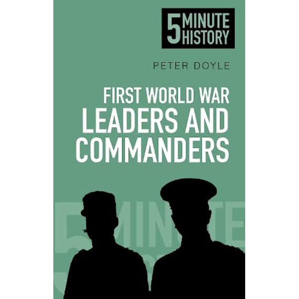 First world war leaders and commanders