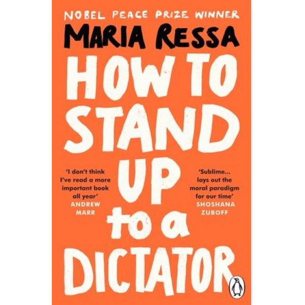 How to Stand Up to a Dictator -The Fight for Our Future