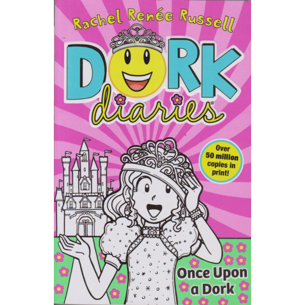 DORK Diaries -Once Upon a dork