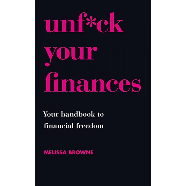 Unf*ck Your Finances 