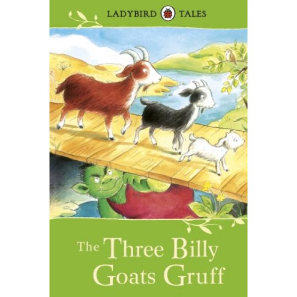 The three billy goats gruff -Ladybird Tales