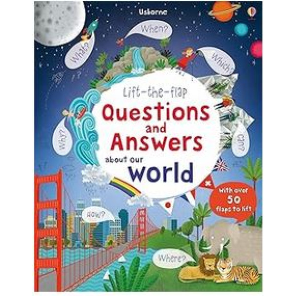 Lift Flap Questions Answers about Our World