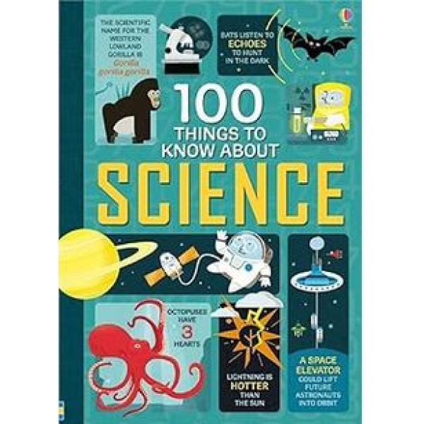 100 Things to Know About Science