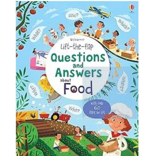 Lift-the-Flap Questions and Answers- About Food