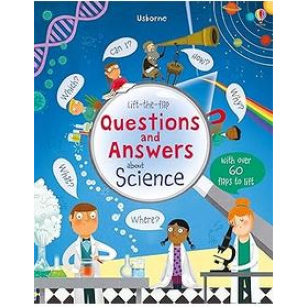 Lift-the-Flap Questions and Answers -About Science