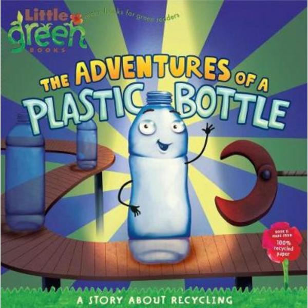 The Adventures of a plastic bottle