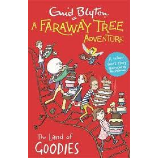 A Faraway Tree Adventure -The Land of Goodies