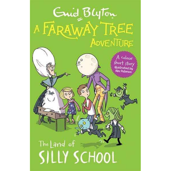 A Faraway Tree Adventure -The Land of Silly School