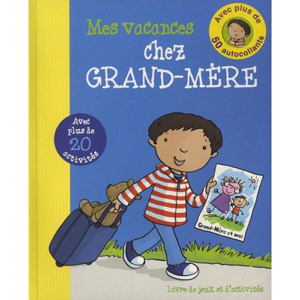 Livre de jeux et d'activités  -Mes vacances chez grand-mère