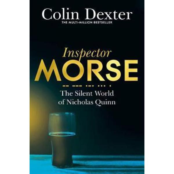 Inspector Morse -The Silent world of Nicholas Quinn