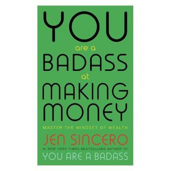 You are a Badass at making money