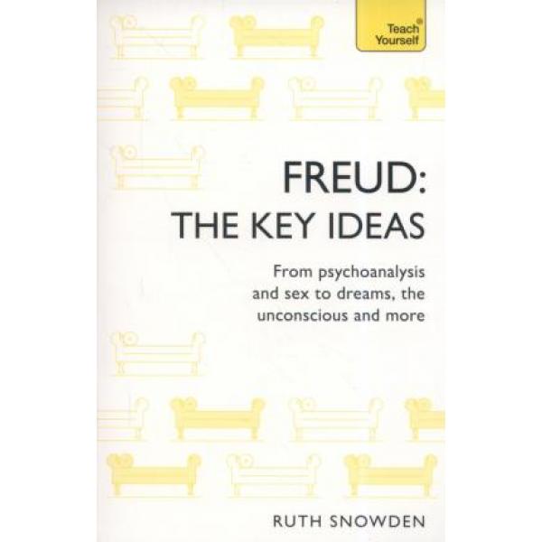 Freud the key ideas