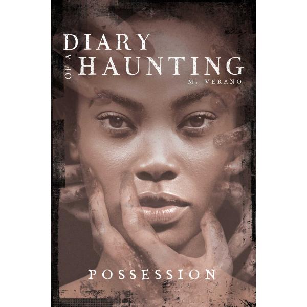 Diary of a Haunting Possession