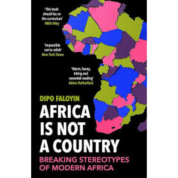 Africa Is Not A Country -Breaking Stereotypes of Modern