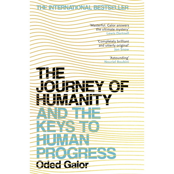 The Journey of Humanity And the Keys to Human Progress