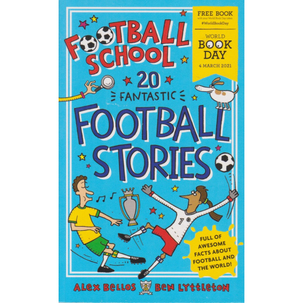 20 Fantastic Football Stories - Football School